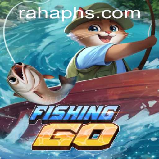 FishingGO: Dive into the Waters of Adventure with RAHA PH