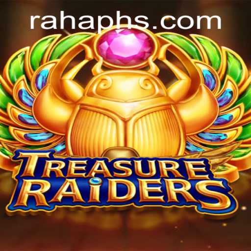 Exploring TREASURERAIDERS: A Thrilling Adventure with RAHA PH